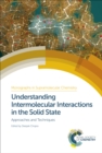 Understanding Intermolecular Interactions in the Solid State : Approaches and Techniques - eBook