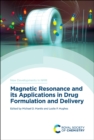 Magnetic Resonance and its Applications in Drug Formulation and Delivery - Book