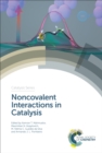 Noncovalent Interactions in Catalysis - eBook