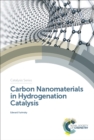 Carbon Nanomaterials in Hydrogenation Catalysis - eBook