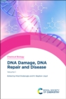 DNA Damage, DNA Repair and Disease : Volume 1 - Book