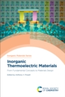 Inorganic Thermoelectric Materials : From Fundamental Concepts to Materials Design - eBook