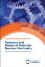Concepts and Design of Materials Nanoarchitectonics - eBook