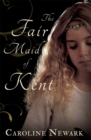 The Fair Maid of Kent - eBook