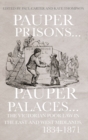 Pauper Prisons, Pauper Palaces - Book
