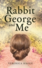 Rabbit George and Me - Book