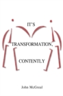 It's Transformation, Contently - Book