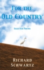 For the Old Country : Selected Poems - eBook