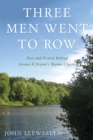 Three Men Went to Row : Fact and Fiction Behind Jerome K Jerome's Thames Classic - eBook