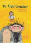 The Child Cruncher - Book