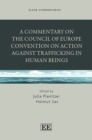 Commentary on the Council of Europe Convention on Action against Trafficking in Human Beings - eBook