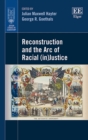 Reconstruction and the Arc of Racial (in)Justice - eBook
