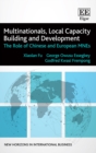 Multinationals, Local Capacity Building and Development : The Role of Chinese and European MNEs - eBook