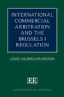 International Commercial Arbitration and the Brussels I Regulation - eBook