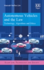 Autonomous Vehicles and the Law : Technology, Algorithms and Ethics - eBook