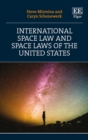 International Space Law and Space Laws of the United States - eBook