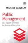 Public Management as a Design-Oriented Professional Discipline - eBook