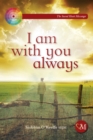 I Am With You Always : Living with Loneliness - Book