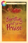Bursting Out in Praise : Spirituality & Mental Health - eBook