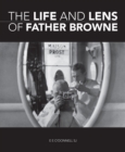 The Life and Lens Of Father Browne - eBook