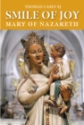 Smile of Joy : Mary of Nazareth - eBook