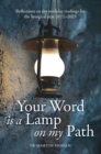 Your Word is a Lamp on My Path : Reflections on the weekday readings for the liturgical year 2022/23 - Book