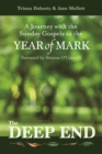 The Deep End : A Journey with the Sunday Gospels in the Year of Mark - Book