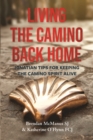 Living the Camino Back Home - Book