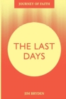 The Last Days : A Journey of Pentecostal Power - Book