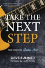 Take the Next Step : The story of Guitar Aid - Book