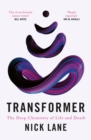 Transformer : The Deep Chemistry of Life and Death - Book