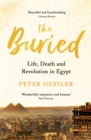 The Buried : Life, Death and Revolution in Egypt - Book