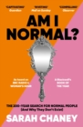 Am I Normal? : The 200-Year Search for Normal People (and Why They Don’t Exist) - Book