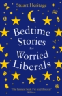Bedtime Stories for Worried Liberals - Book