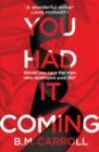 You Had It Coming - Book