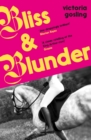 Bliss & Blunder - Book