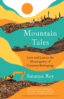 Mountain Tales : Love and Loss in the Municipality of Castaway Belongings - Book