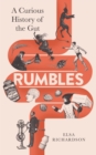 Rumbles : A Curious History of the Gut - Book