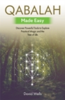 Qabalah Made Easy : Discover Powerful Tools to Explore Practical Magic and the Tree of Life - Book