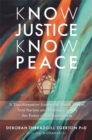 Know Justice Know Peace : A Transformative Journey of Social Justice, Anti-Racism and Healing through the Power of the Enneagram - Book