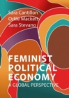Feminist Political Economy : A Global Perspective - Book