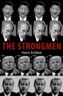 The Strongmen : European Encounters with Sovereign Power - Book