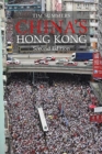 China's Hong Kong : The Politics of a Global City - Book
