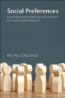 Social Preferences : An Introduction to Behavioural Economics and Experimental Research - Book