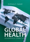 Global Health : Geographical Connections - eBook