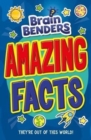 Brain Benders: Amazing Facts - Book