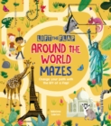 Lift-the-Flap: Around the World Mazes : Change Your Path with the Lift of a Flap! - Book