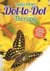 Large Print Dot-to-Dot Therapy - Book