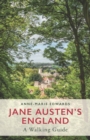 Jane Austen's England : A Walking Guide - Book