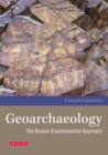 Geoarchaeology : The Human-Environmental Approach - Book